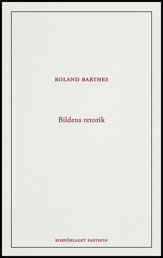 Barthes, Roland | Bildens retorik