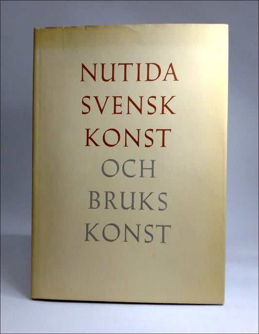 Nyman, Thure | Nutida svensk konst : och brukskonst : en bilderbok