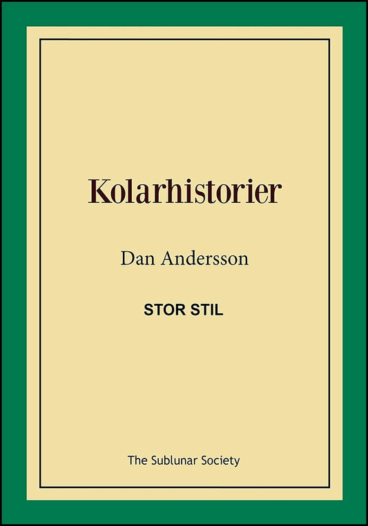 Andersson, Dan | Kolarhistorier (stor stil)