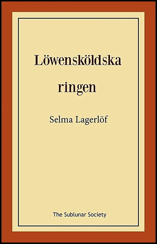 Lagerlöf, Selma | Löwensköldska ringen