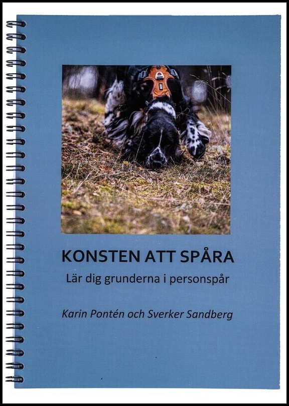 Pontén, Karin| Sandberg, Sverker | Konsten att spåra : Lär dig grunderna i personspår