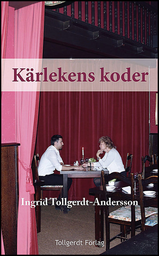 Tollgerdt-Andersson, Ingrid | Kärlekens koder