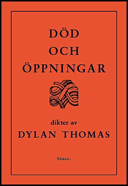 Thomas, Dylan | Död och öppningar