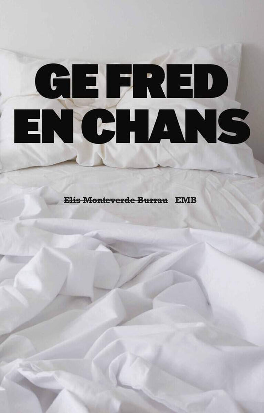 Monteverde Burrau, Elis | Ge fred en chans