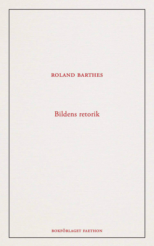 Barthes, Roland | Bildens retorik