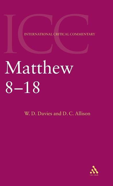 Allison, Dale C.,  Jr. | Matthew 8-18 : A commentary