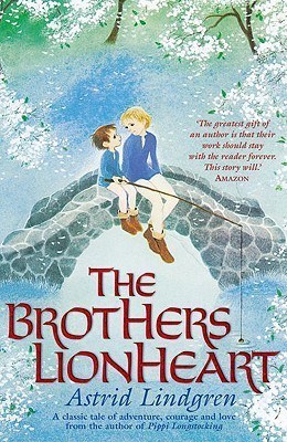 Lindgren, Astrid | The Brothers Lionheart