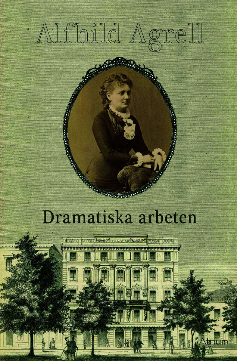 Agrell, Alfhild | Dramatiska arbeten