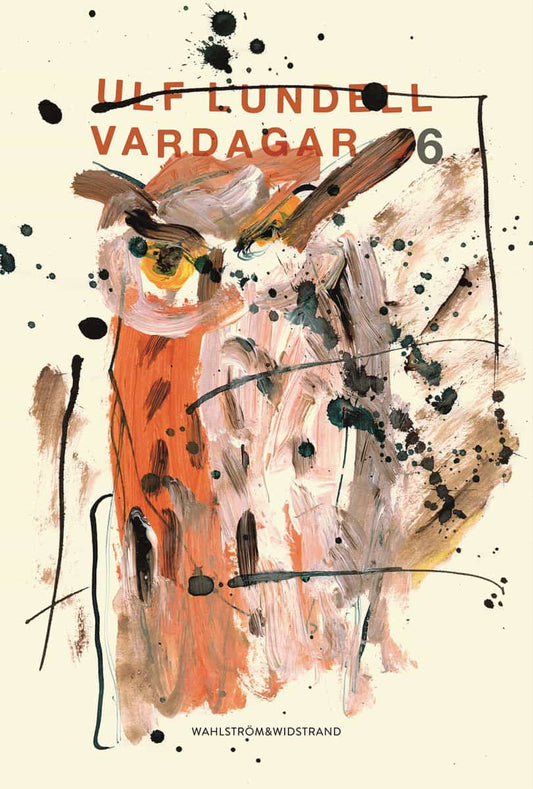 Lundell, Ulf | Vardagar 6