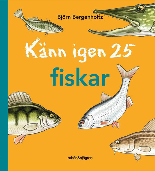 Bergenholtz, Björn | Känn igen 25 fiskar