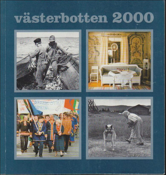 Västerbotten | 2000 / 1-4 : Fiske, 'Vackert å grant',När fjällen faller, Åtta texter om Sune Jonsson