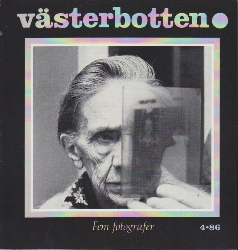 Västerbotten | 1986 / 4 : Fem fotografer