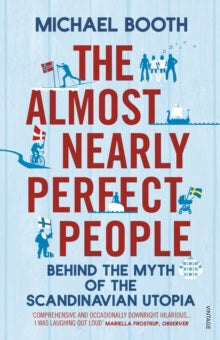 Booth, Michael | The Almost Nearly Perfect People