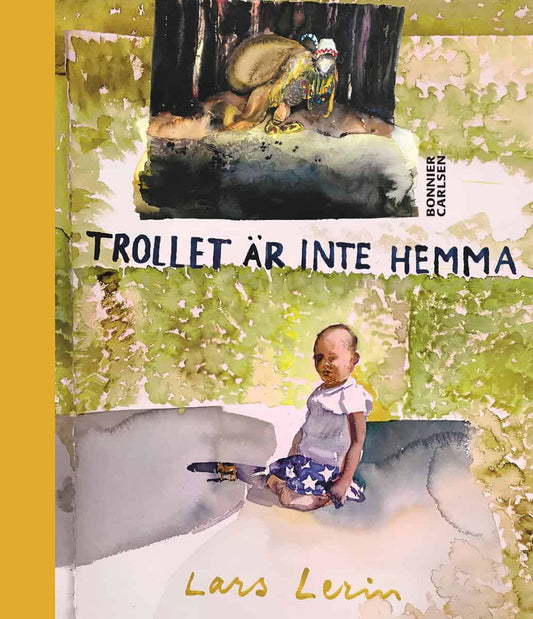 Lerin, Lars | Trollet är inte hemma