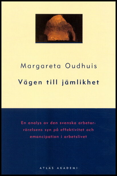 Oudhuis, Margareta | Vägen till jämlikhet