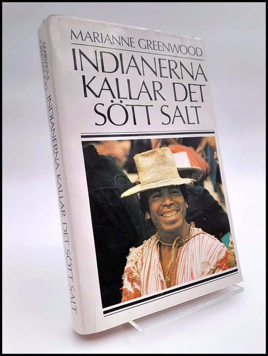 Greenwood, Marianne | Indianerna kallar det sött salt