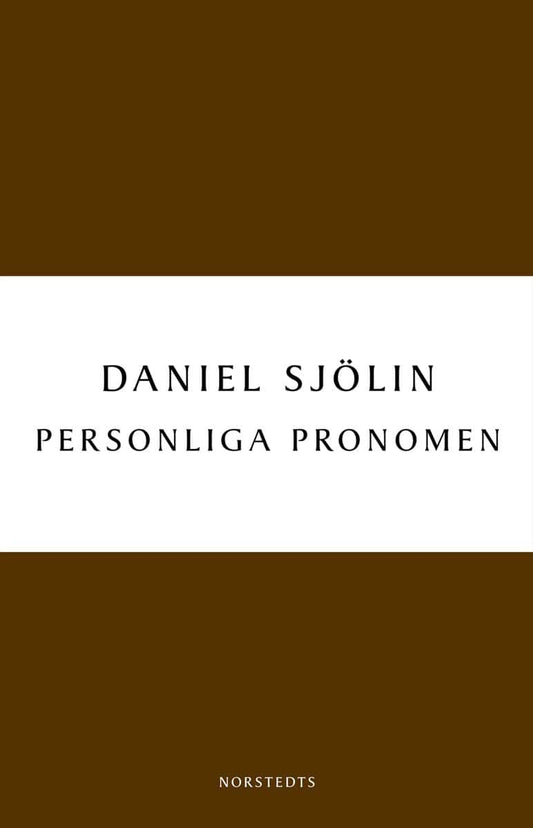 Sjölin, Daniel | Personliga pronomen