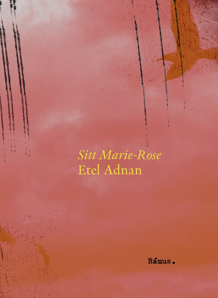 Adnan, Etel | Sitt Marie-Rose