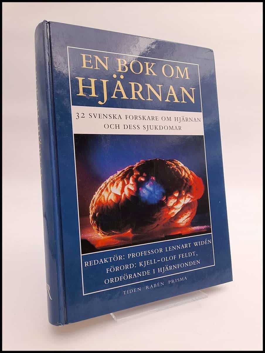 Widén, Lennart (red) | En bok om hjärnan : 32 svenska forskare om hjärnan och dess sjukdomar