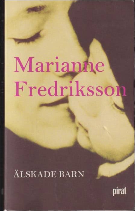 Fredriksson, Marianne | Älskade barn