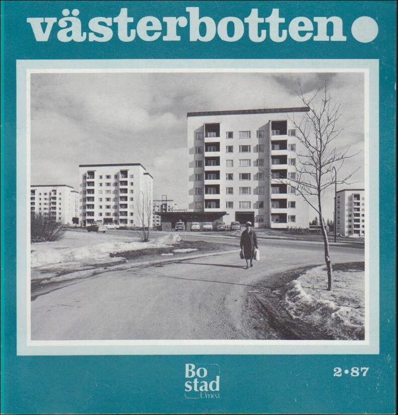 Västerbotten | 1987 / 2 : Bostad Umeå