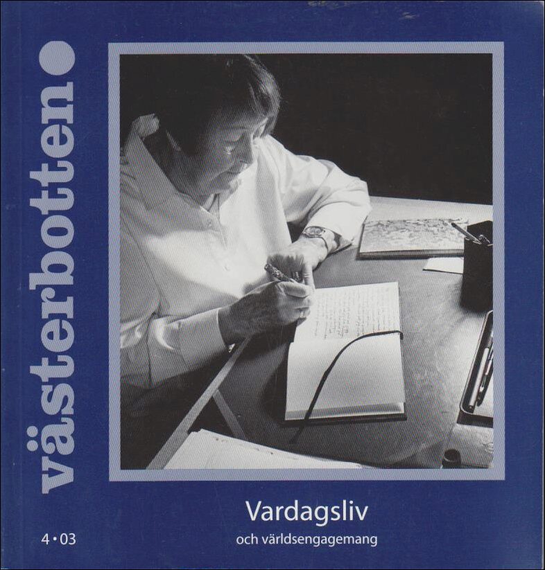 Västerbotten | 2003 / 4 : Vardagsliv och världsengagemang