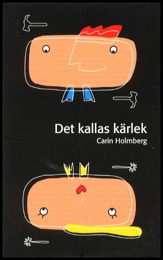 Holmberg, Carin | Det kallas kärlek