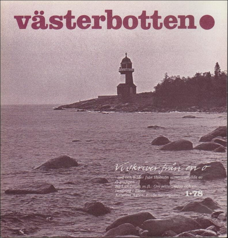 Västerbotten | 1978 / 1 : Vi skriver från en ö