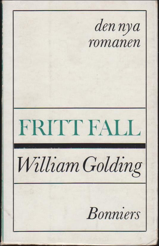 Golding, William | Fritt fall : Roman