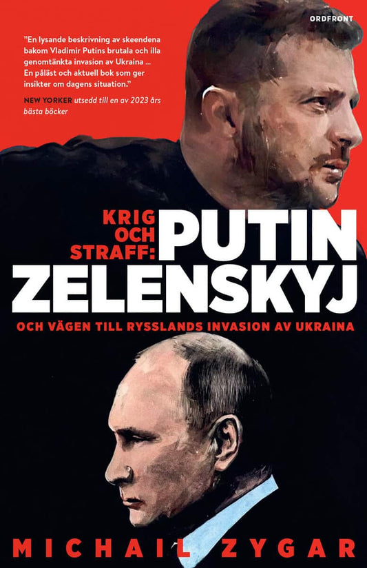 Zygar, Michail | Krig och straff : Putin, Zelenskyj och vägen till Rysslands invasion