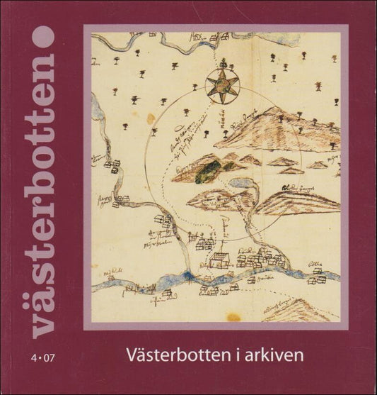 Västerbotten | 2007 / 4 : Västerbotten i arkiven