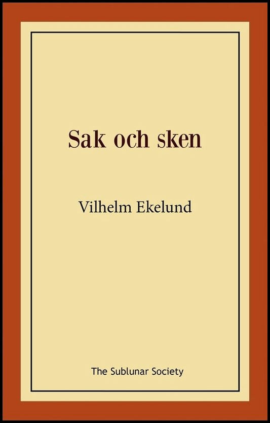 Ekelund, Vilhelm | Sak och sken