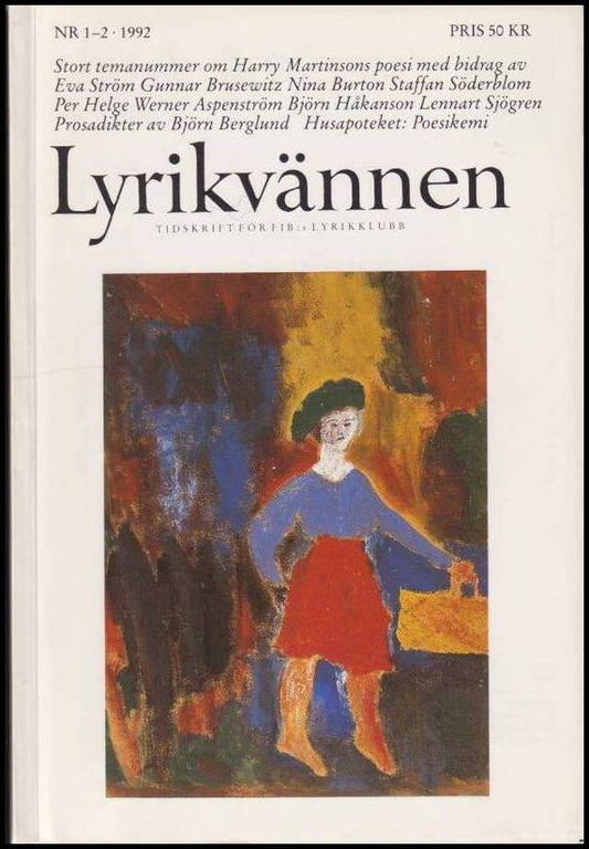 Lyrikvännen | 1992 / 1-2 : Temanummer om Harry Martinsons poesi