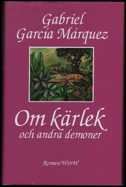 García Márquez, Gabriel | Om kärlek och andra demoner : Roman