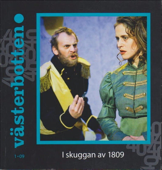 Västerbotten | 2009 / 1 : I skuggan av 1809