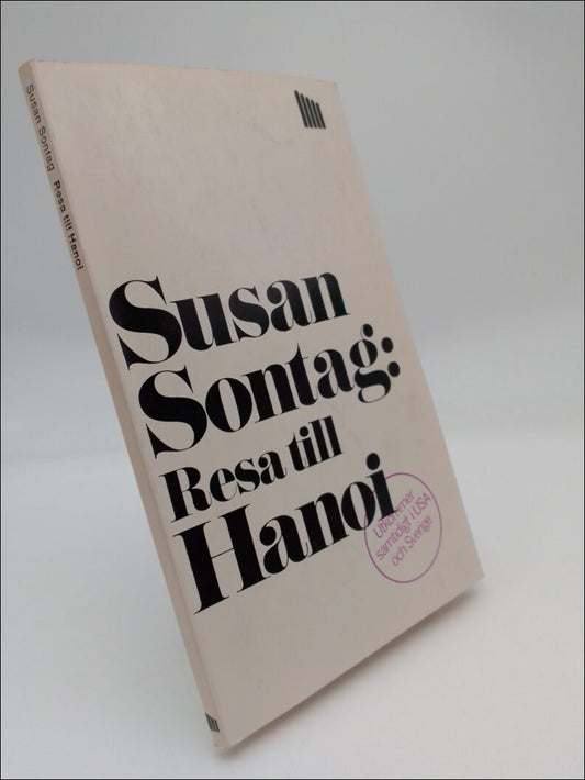 Sontag, Susan | Resa till Hanoi