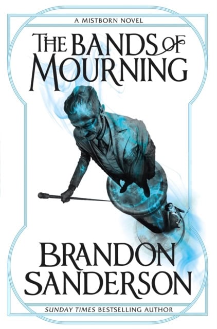 Sanderson, Brandon | The Bands of Mourning