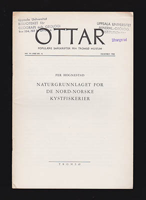 Hognestad, Per | Ottar. Naturgrunnlaget for de nord-norske kystfiskerier : NR. 19 (1958 NR. 4) Desember 1958