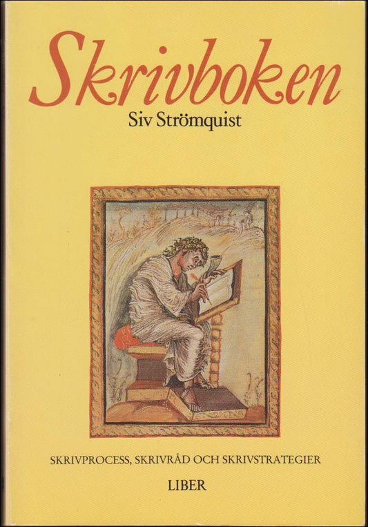 Strömquist, Siv | Skrivboken : Skrivprocess, skrivråd och skrivstrategier