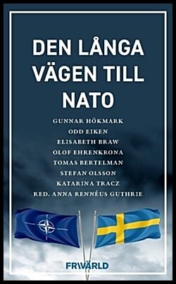 Olsson, Stefan | Bertelman, Tomas | Ehrenkrona, Olof | Braw, Elisabeth | Eiken, Odd | Tracz, Katarina | Hökmark, Gunnar ...