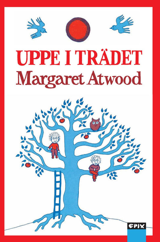 Atwood, Margaret | Uppe i trädet