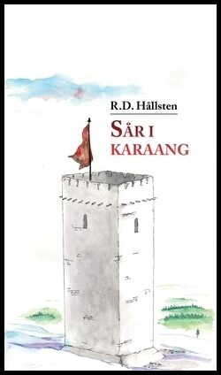 Hållsten, R. D. | Sår i Karaang