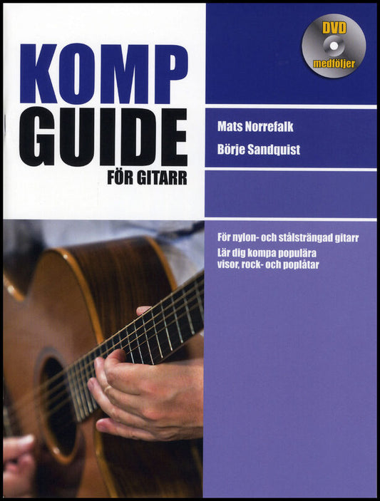 Sandquist, Börje | Norrefalk, Mats | Kompguide för gitarr inkl DVD