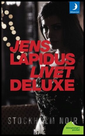 Lapidus, Jens | Livet deluxe