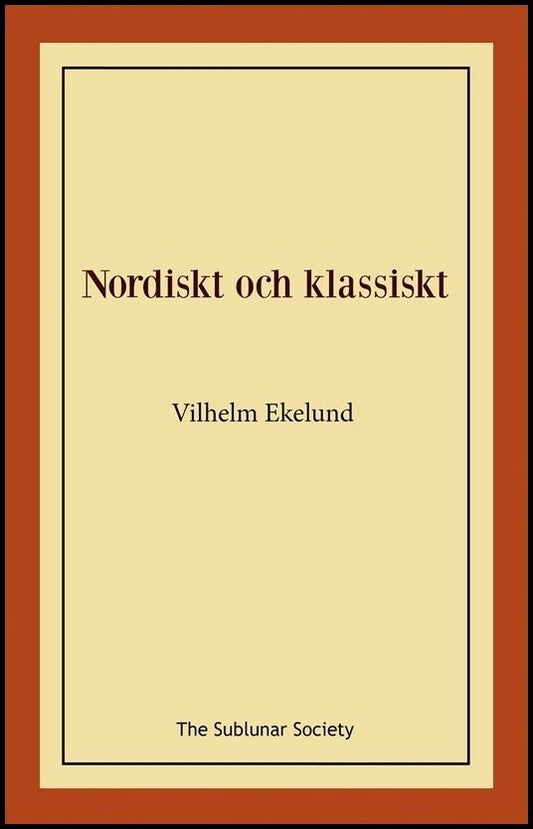 Ekelund, Vilhelm | Nordiskt och klassiskt