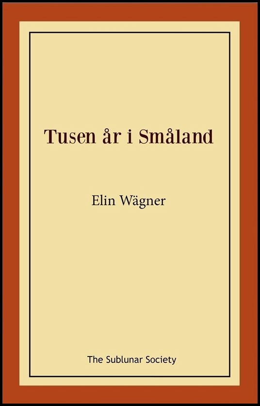 Wägner, Elin | Tusen år i Småland