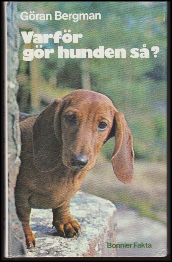 Bergman, Göran | Varför gör hunden så?