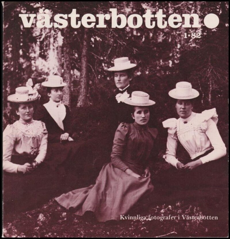 Västerbotten | 1982 / 1 : Kvinnliga fotografer i Västerbotten