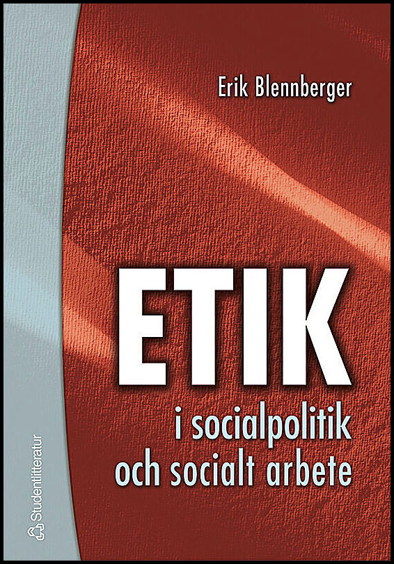 Blennberger, Erik | Etik i socialpolitik och socialt arbete