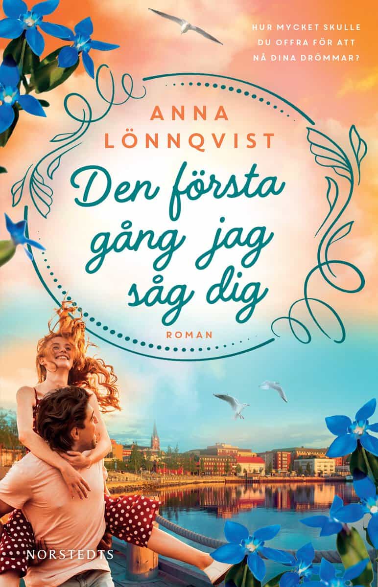 Lönnqvist, Anna | Den första gång jag såg dig